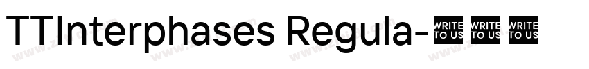 TTInterphases Regula字体转换 TTInterphases Regula字体转换